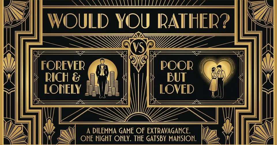 Would You Rather — The Grand Dilemma