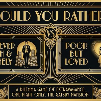 Would You Rather — The Grand Dilemma