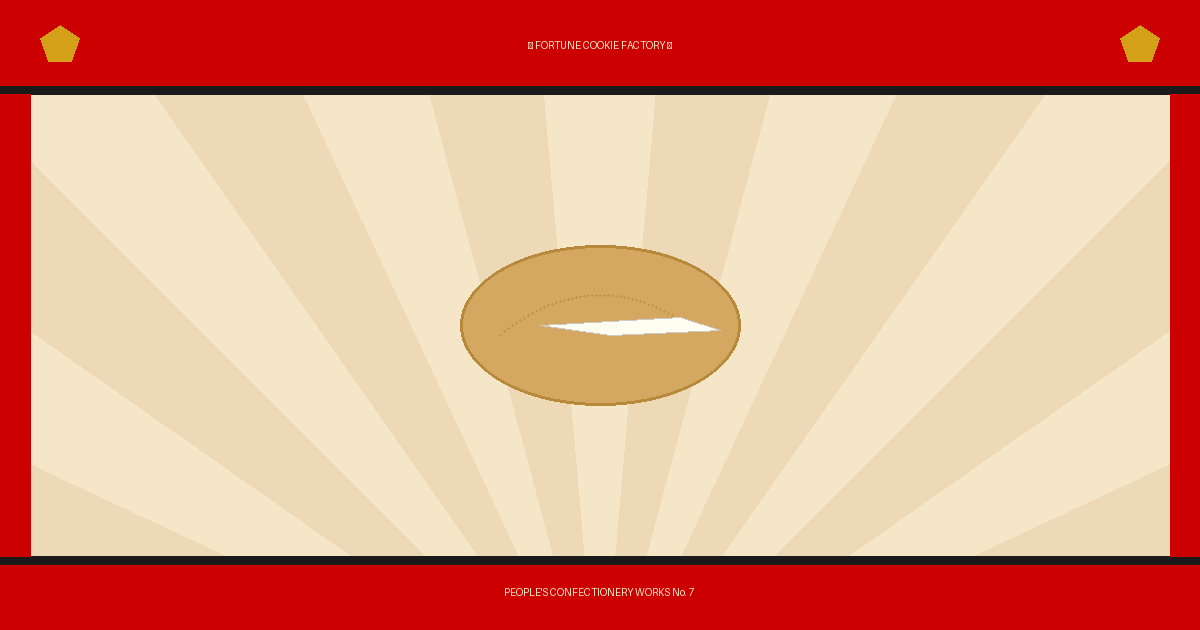 Fortune Cookie Factory