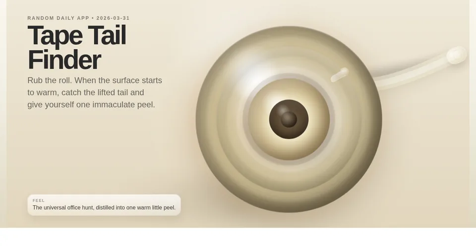 Tape Tail Finder — Random Daily App