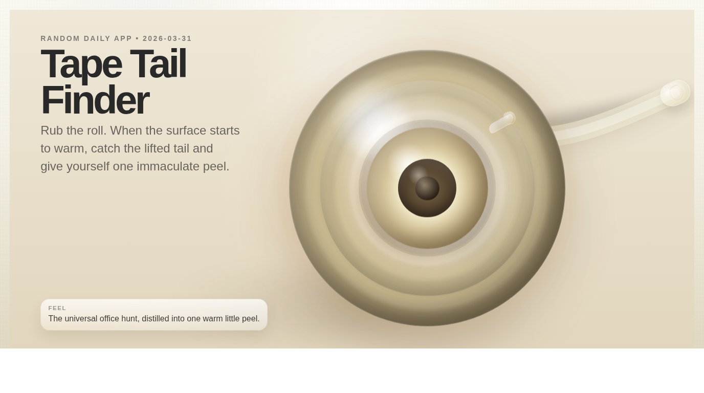 Tape Tail Finder — Random Daily App